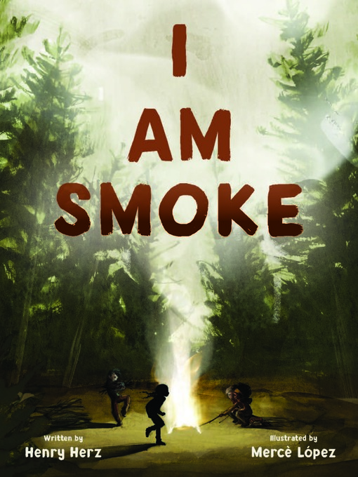 Title details for I Am Smoke by Henry Herz - Available